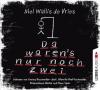 Da waren's nur noch zwei, 4 Audio-CDs - Mel Wallis de Vries