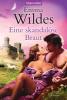 Eine skandalöse Braut - Emma Wildes