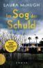 Im Sog der Schuld - Laura McHugh