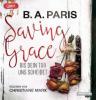Saving Grace - Bis dein Tod uns scheidet, 1 MP3-CD - B. A. Paris