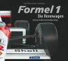 Formel 1 - Die Rennwagen - Stuart Codling, James Mann, Gordon Murray