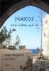 Naxos - mein Leben und ich - Helga Sengbusch