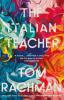 The Italian Teacher - Tom Rachman