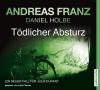 Tödlicher Absturz, 6 Audio-CDs - Andreas Franz