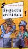 Spaghetti criminale - Christamaria Fiedler