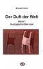 Der Duft der Welt - Michael Eisner