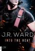 Into the Heat - J. R. Ward
