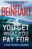 You Get What You Pay For - Larry Beinhart