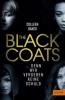 The Black Coats - ... denn wir vergeben keine Schuld - Colleen Oakes