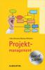 Projektmanagement - Best of - Hans-D. Litke, Ilonka Kunow, Heinz Schulz-Wimmer