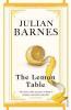 The Lemon Table - Julian Barnes