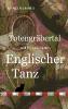 Totengräbertal: Englischer Tanz - Marcus Emmes