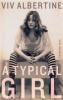 A Typical Girl - Viv Albertine