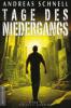 Tage des Niedergangs - Andreas Schnell
