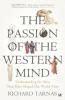 The Passion Of The Western Mind - Richard Tarnas