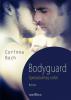 Bodyguard - Spezialauftrag: Liebe - Corinna Bach
