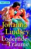 Lodernde Träume - Johanna Lindsey