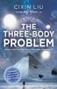 The Three-Body Problem 1 - Cixin Liu