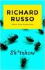 Sh*tshow - Richard Russo