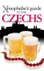The Xenophobe's Guide to the Czechs - Petr Berka, Petr Stastny, Ales Palan