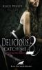 Delicious - Catch me. Bd.2 - Alice White