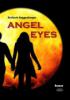 Angel Eyes - Stefanie Heggenberger