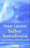 Selbstbewußtsein - Peter Lauster