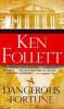 A Dangerous Fortune - Ken Follett