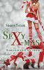 Sexy Christmas - Weihnachten zum Verlieben - Sharon Taylor