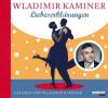 Liebeserklärungen, 2 Audio-CDs - Wladimir Kaminer