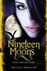 Nineteen Moons - Eine ewige Liebe - Kami Garcia, Margaret Stohl