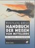 Handbuch der Weisen von Mittelerde - Wolfgang Krege