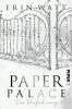 Paper Palace - Erin Watt