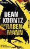 Der Rabenmann - Dean R. Koontz
