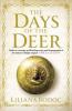 The Days of the Deer - Liliana Bodoc