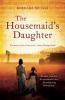 The Housemaid's Daughter - Barbara Mutch