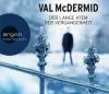 Der lange Atem der Vergangenheit, 6 Audio-CDs - Val McDermid