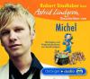 Robert Stadlober liest Astrid Lindgren Geschichten von Michel, 1 Audio-CD - Astrid Lindgren