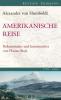 Amerikanische Reise 1799-1804 - Alexander Von Humboldt