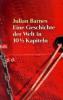 Eine Geschichte der Welt in 10 1/2 Kapiteln - Julian Barnes