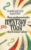 Eine mathematische Mystery Tour durch unser Leben - Marcus du Sautoy