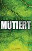 Mutiert - Ulrich Hefner