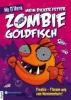 Mein dicker fetter Zombie-Goldfisch, Band 07 - Mo O'Hara