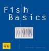 Fish Basics - Sebastian Dickhaut, Cornelia Schinharl