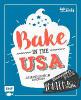 Bake in the USA - Marc Kromer