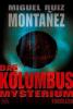 Das Kolumbus-Mysterium - Miguel Ruiz Montanez