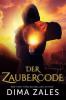 Der Zaubercode - Band 1 - Dima Zales, Anna Zaires