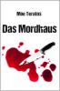 Das Mordhaus - Moe Teratos