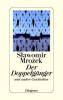 Der Doppelgänger und andere Geschichten - Slawomir Mrozek