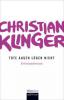 Tote Augen lügen nicht - Christian Klinger